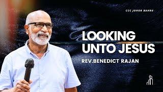 Looking Unto Jesus | Rev.Benedict Rajan | 03 Nov 2024