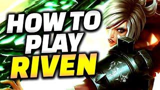 The ONLY Riven Guide You Need - Riven Guide League of Legends