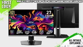 MSI MPG 272URX QD-OLED 4K 240Hz Gaming Monitor Launched - Explained All Spec, Features And More