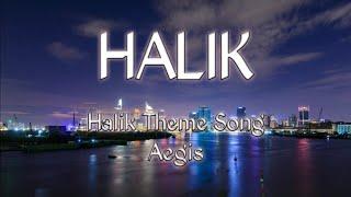 Halik lyrics (Halik theme song)-Aegis