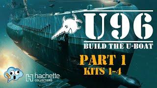 Hachette partworks build the 1:48 scale U96 U-Boat model part 1 kits 1 - 4