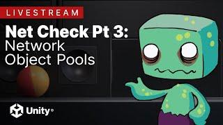 Converting to Multiplayer using Unity - Network Object Pools - Net Check Part 3