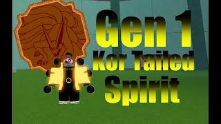 Shindo Life | Gen 1 Kor Tailed Spirit Showcase *MAX* Showcase