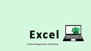 Excel Liniendiagramm erstellen