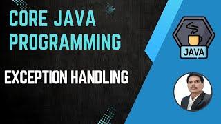 Session 18 - Exception Handling in Java | Try..Catch..Finally Blocks | 2024 New series