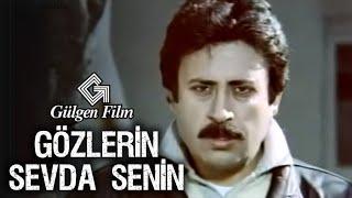 Gözlerin Sevda Senin - Türk Filmi