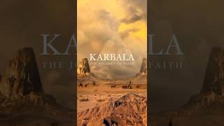 Karbala the journey of faith  #unfrezzmyaccount