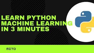 Python Machine Learning in 3 Minutes