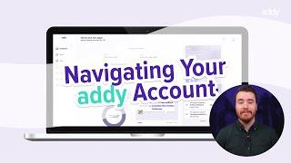 Navigating your addy Account