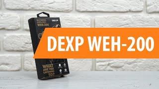 Распаковка DEXP WEH-200 / Unboxing DEXP WEH-200