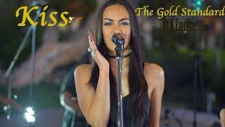 Kiss - PRINCE (Cover) The Gold Standard ft. K.Emeline