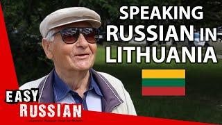 How Do People in Lithuania Feel About Speaking Russian | Easy Russian 54