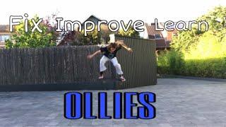 HOW TO IMPROVE YOUR OLLIES (complete ollie tutorial)