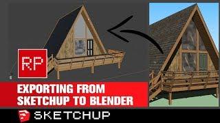 Sketchup: Export from Sketchup to Blender 2.8