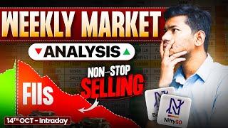 FIIs Non Stop Selling !! क्या होगा आगे - Weekly Market Analysis Baknifty and Nifty || 14 OCT