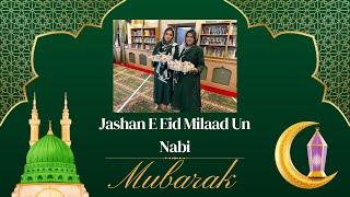 Jashan E Eid Milaad Un Nabi Mubarak | MILAAD | JASHAN E EID 