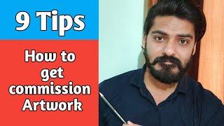 9 TIPS How to get commission Artwork 