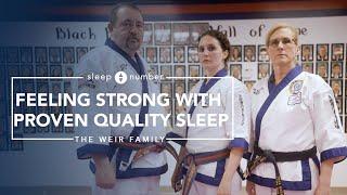 Feeling Strong with Proven Quality Sleep  | The Weir Family