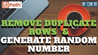 How to remove duplicate rows in Excel/DataTable with Uipath | How to generate Random number