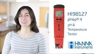 Hanna Lab - How to Set up and Calibrate the Hanna Instruments HI98127 pHep® 4