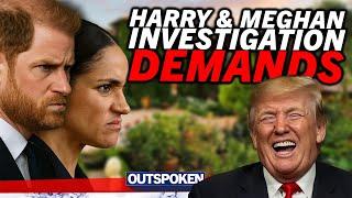 "Must be investigated" Fears for Prince Harry & Meghan Markle over Donald Trump deportation decision
