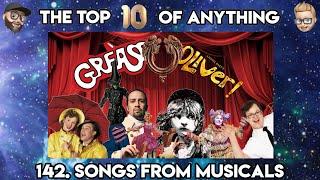 142. SONGS FROM MUSICALS - THE TOP TEN OF ANYTHING PODCAST