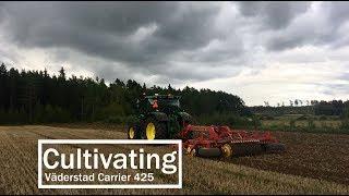 Cultivating stubble - Väderstad Carrier 425 - John Deere 6130R