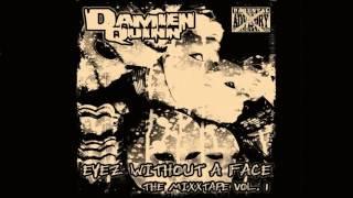 Damien Quinn - 07. Hockey Mask Rap - "Eyez Without A Face" The Mixxtape (vol. 1)