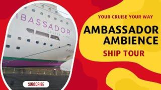 Ambassador Ambience Ship Tour