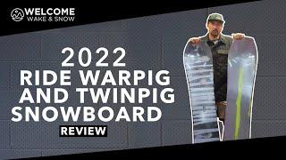 2022 Ride Warpig & Twinpig Snowboards Review by www.welcomewakensnow.com.au