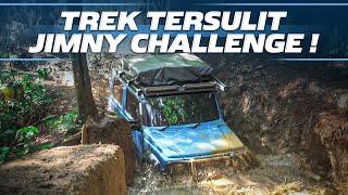 MENCOBA TREK YANG BATAL DI JIMNY CHALLENGE