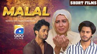 Malal | Short Film |  Raeed Alam - Jinan Hussain - Haris Waheed - Seemi Pasha |  Geo Films