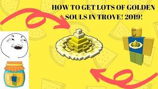 BEST WAY TO GET GOLDEN SOULS IN TROVE!! (Trove)