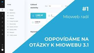 ODPOVÍDÁME NA OTÁZKY K MIOWEBU 3.1 (1. část)  - Mioweb radí (15. díl)