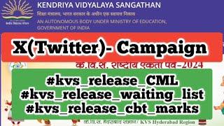 X(Twitter) Campaign for KVS Waiting List and release of CML  Comment your valuable Suggestions #kvs