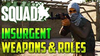 Squad: Insurgent Weapons & Roles Showcase