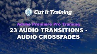 23 Audio Transitions - Audio Crossfades