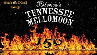 What's the G.O.A.T Rating? Tennessee Mellomoon 150 Proof Moonshine