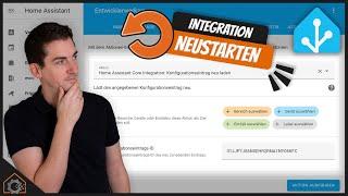 Integration Neustarten (+ Grundlagen zu Config Entries) - Home Assistant