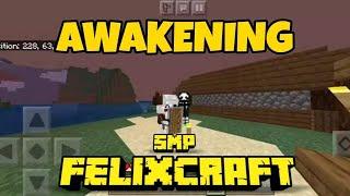 FELEXCRAFT SMP:AWAKENING