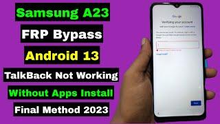 Samsung A23 FRP Bypass Android 13 | Samsung A23 FRP Unlock Google Account | Without TalkBack