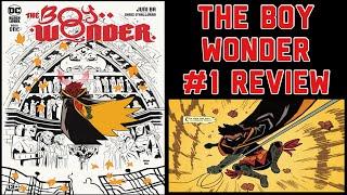 The Boy Wonder (2024) #1 Review