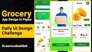 Grocery App Design in Figma | Daily UI Design Challenge Tutorial | Figma Tutorial