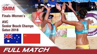 Australia vs China | AVC Senior Beach Champs Satun 2018  | Beach Volleyball Gold Medal Match