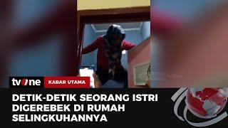 Seorang Istri Polisi Digerebek di Rumah Selingkuhan Oleh Keluarga | Kabar Utama tvOne