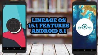 Lineage os 15.1 features