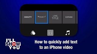 (Previous version) How to quickly add text to an iPhone video