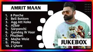 Amrit Maan All Hit Songs || Amrit Maan Jukebox || Amrit Maan All Songs || Latest Punjabi Songs