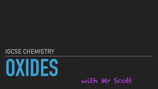 IGCSE Chemistry: Oxides