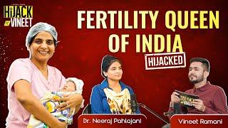 Dr. Neeraj Pahlajani - India's Fertility Queen and Director of Pahlajani IVF Centre Hijacked!